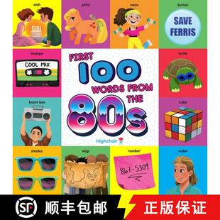 【3-4周达】First 100 Words from the 80s (Highchair U) [9781647224493]