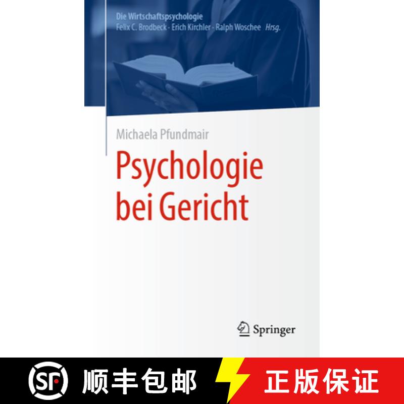 【3-4周达】Psychologie Bei Gericht [9783662617953]