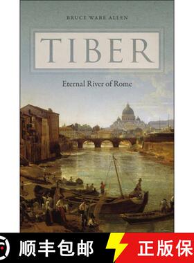 【3-4周达】Tiber – Eternal River of Rome [9781512600377]