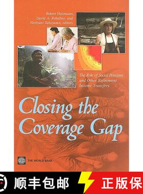 预订 Closing the Coverage Gap – The Role of Social Pensions and Other Retirement Income Transfers [9780821379714]