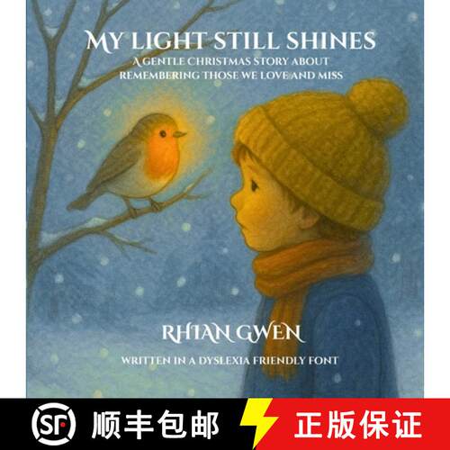 【3-4周达】My Light Still Shines: A gentle Christmas story about remembering those we love and miss [9781919207308]