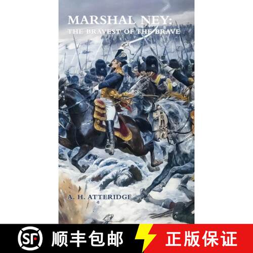 【3-4周达】精装 Marshal Ney: The Bravest of the Brave [9781474540254]