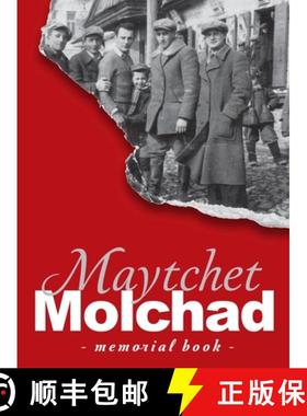 【3-4周达】Memorial Book of the Molchad (Maytchet) Jewish Community - Translation of Sefer zikaron le... [9781939561312]