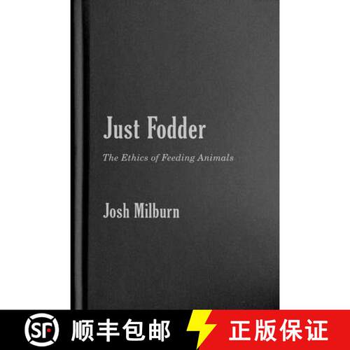 【3-4周达】精装 Just Fodder – The Ethics of Feeding Animals [9780228011354]