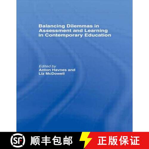 【3-4周达】Balancing Dilemmas in Assessment and Learning in Contemporary Education [9780415540933]