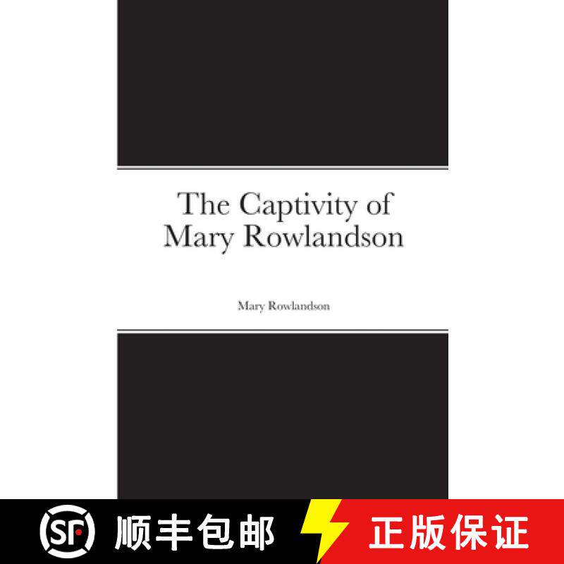 【3-4周达】The Captivity of Mary Rowlandson [9781716285721]