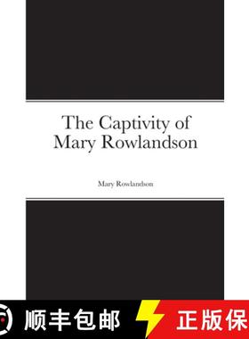 【3-4周达】The Captivity of Mary Rowlandson [9781716285721]
