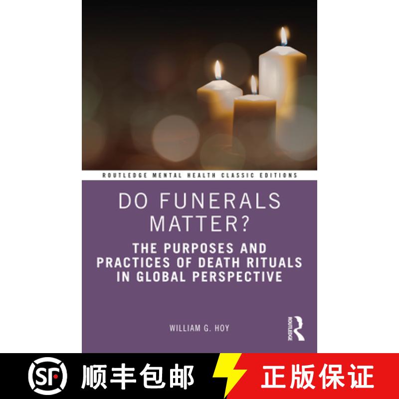 【3-4周达】Do Funerals Matter?: The Purposes and Practices of Death Rituals in Global Perspective [9781032018980]