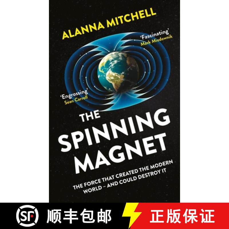 【3-4周达】Spinning Magnet: The Force That Created the Modern World – and Could Destroy It [9781786075505]