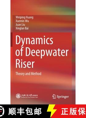 【3-4周达】Dynamics of Deepwater Riser : Theory and Method [9789811628870]