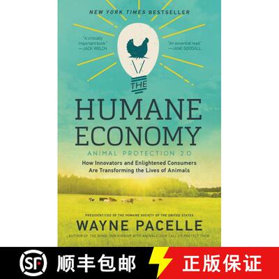 【3-4周达】Humane Economy: How Innovators and Enlightened Consumers are Transforming the Lives of Ani... [9780062389657]