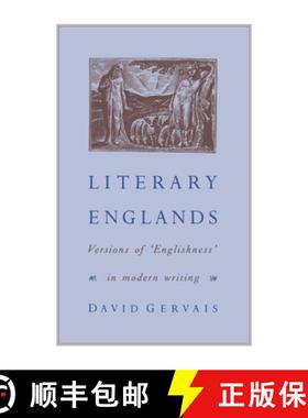 【3-4周达】Literary Englands: Versions of 'Englishness' in Modern Writing [9780521443388]