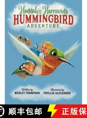 【3-4周达】Hannah's Harrowing Hummingbird Adventure [9798992027709]