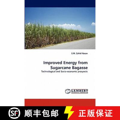 【3-4周达】Improved Energy from Sugarcane Bagasse [9783843373852]