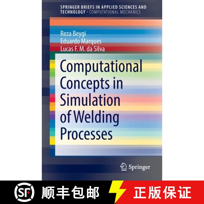 【3-4周达】Computational Concepts in Simulation of Welding Processes [9783030979096]