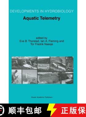 【3-4周达】Aquatic Telemetry: Proceedings of the Fourth Conference on Fish Telemetry in Europe [9781402008771]