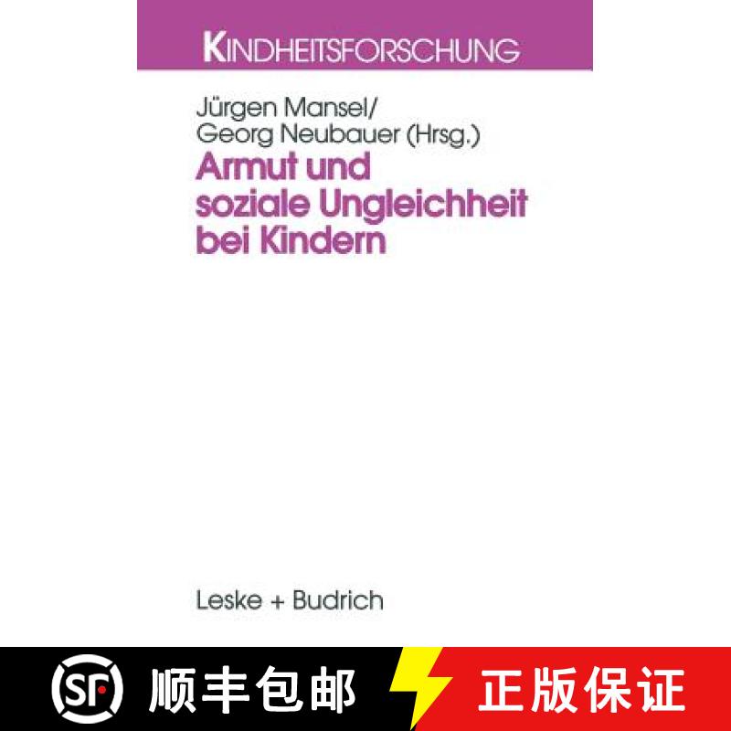 【3-4周达】Armut Und Soziale Ungleichheit Bei Kindern [9783322932761]
