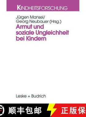 【3-4周达】Armut Und Soziale Ungleichheit Bei Kindern [9783322932761]
