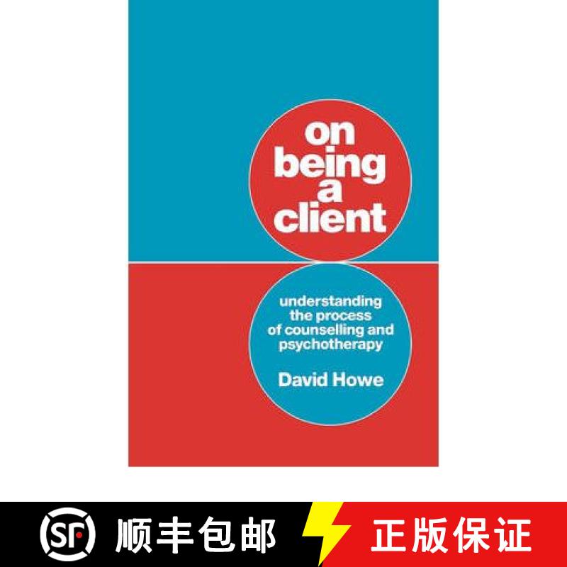 【3-4周达】On Being a Client: Understanding the Process of Counselling and Psychotherapy [9780803988897]