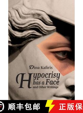 【3-4周达】Hypocrisy Has a Face and Other Writings [9781909362772]