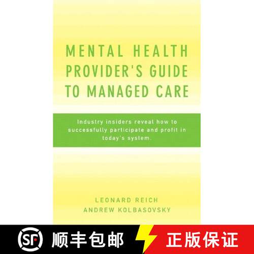【3-4周达】精装 Mental Health Provider's Guide to Managed Care: Industry Insiders Reveal How to Succe... [9780393705041]