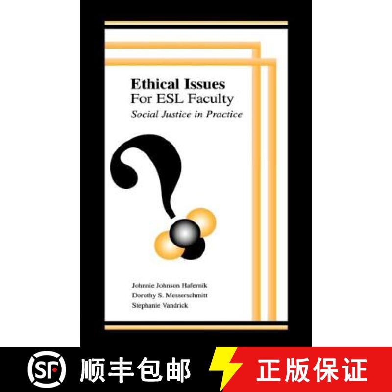 【3-4周达】Ethical Issues for Esl Faculty : Social Justice in Practice [9780805840285]