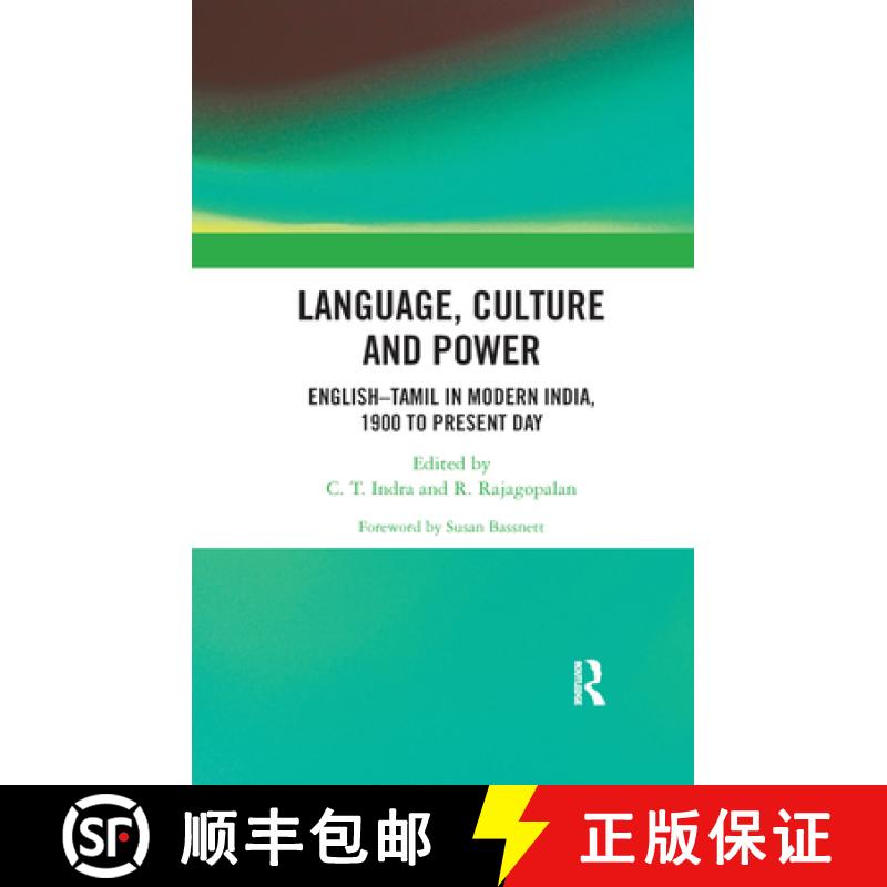 【3-4周达】Language, Culture and Power: English�tamil in Modern India, 1900 to Present Day [9780367886837]