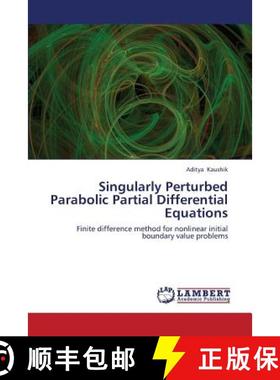 预订 Singularly Perturbed Parabolic Partial Differential Equations [9783659379918]