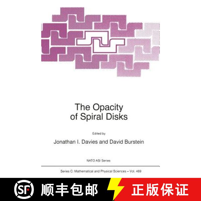 【3-4周达】The Opacity of Spiral Disks [9789401041713]