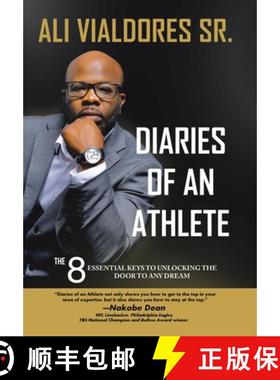 预订 Diaries of an Athlete: The 8 Essential Keys to Unlocking the Door to Any Dream [9781664297524]