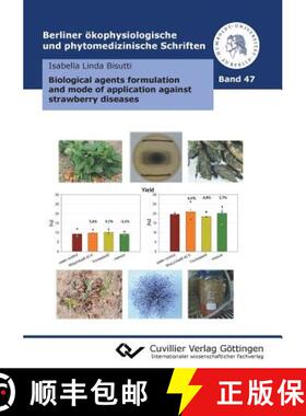 【3-4周达】Biological agents formulation and mode of application against strawberry diseases (Band 47 [9783736970328]