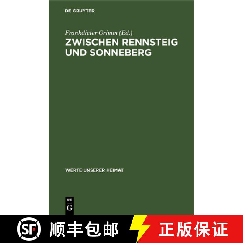 预订 Zwischen Rennsteig Und Sonneberg: Ergebnisse Der Heimatkundlichen Bestandsaufnahme in Den Gebiet... [9783112597156]