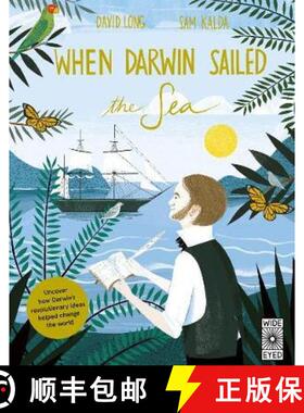 【3-4周达】When Darwin Sailed the Sea: Uncover how Darwin's revolutionary ideas helped change the world [9780711249660]