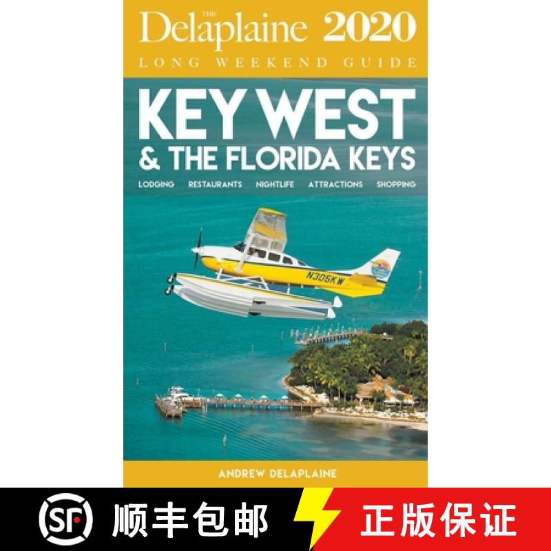 【2-3周达】Key West & the Florida Keys - The Delaplaine 2020 Long Weekend Guide [9781393081654]