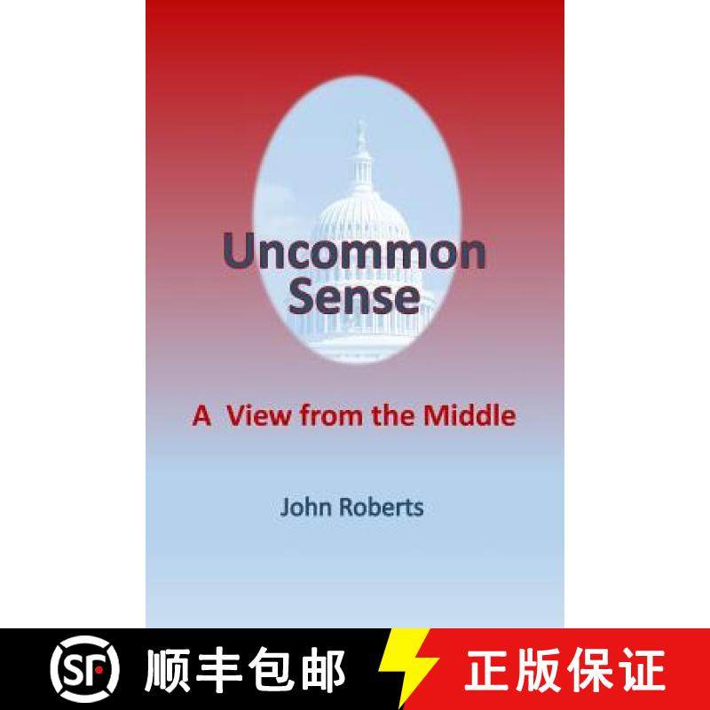 预订 Uncommon Sense: A View From The Middle [9780990796404]