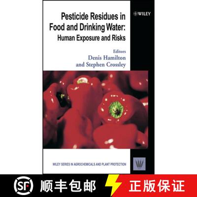【3-4周达】精装 Pesticide Residues In Food And Drinking Water - Human Exposure And Risks [Wiley农业] [9780471489917]