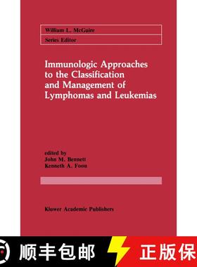 【3-4周达】Immunologic Approaches to the Classification and Management of Lymphomas and Leukemias [9781461289654]
