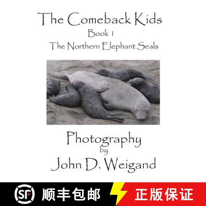 【3-4周达】The Comeback Kids Book 1, The Northern Elephant Seals [9781614772163]
