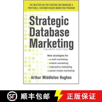 【3-4周达】Strategic Database Marketing 4e: The Masterplan for Starting and Managing a Profitable, Cu... [9780071773485]