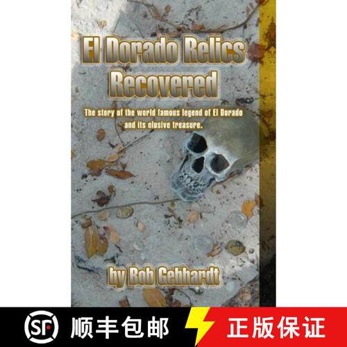 【3-4周达】El Dorado Relics Recovered (Large Print) [9781312335929]
