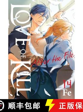【3-4周达】Love of Kill, Vol. 14: After the File Volume 14 [9798855411065]