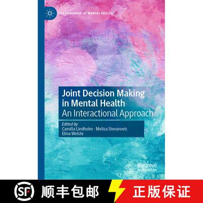 【3-4周达】精装 Joint Decision Making in Mental Health : An Interactional Approach (1st ed. 2020) [9783030435301]