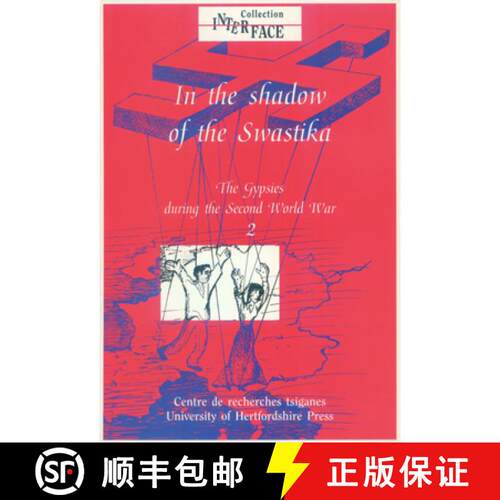 预订 The Gypsies During the Second World War: In the Shadow of the Swastika v. 2 [9780900458859]
