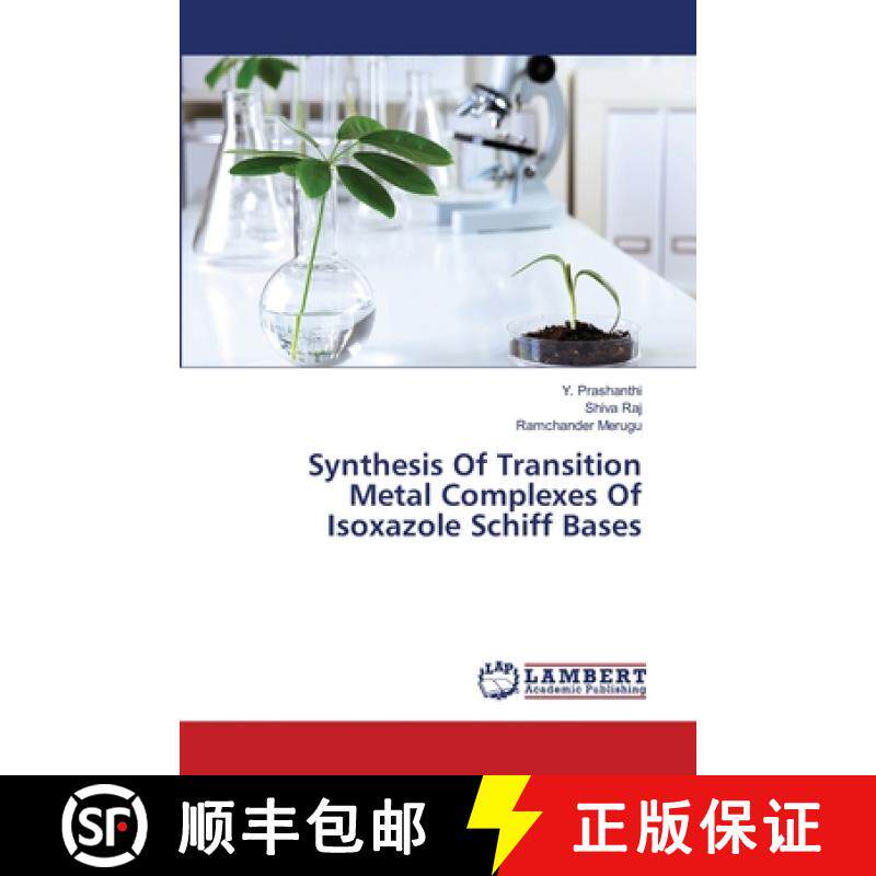 预订 Synthesis Of Transition Metal Complexes Of Isoxazole Schiff Bases [9783659487880]