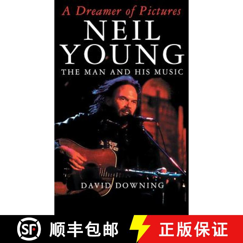 【3-4周达】A Dreamer of Pictures: Neil Young: The Man and His Music [9780306806117]图片