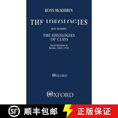 【3-4周达】The Ideologies of Class: Social Relations in Britain 1880-1950 [9780198205111]
