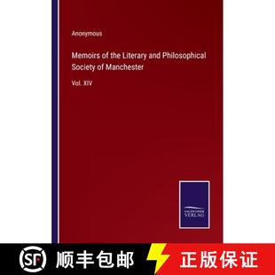 Memoirs 9783375167141 XIV Philosophical 3周达 Society the Vol. Literary Manchester and