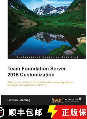 预订 Team Foundation Server 2015 Customization [9781785888199]