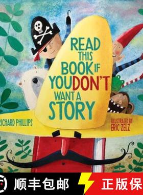 【3-4周达】Read This Book If You Don`t Want a Story – Mr. Book is determined to share nothing with r... [9780884487050]