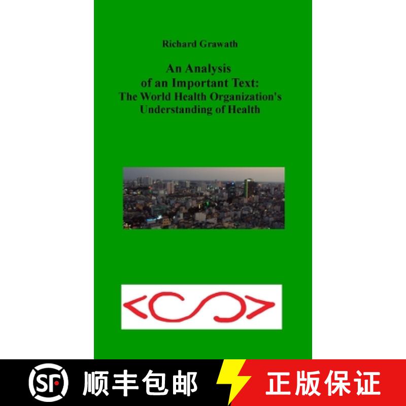 【3-4周达】An Analysis of an Important Text: The World Health Organization's Understanding of Health:... [9781471083198]